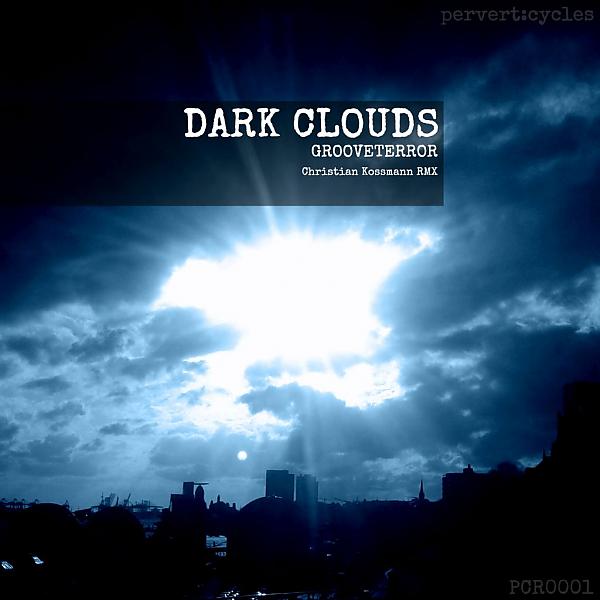 Grooveterror - Dark Clouds [PCR0001 / Techno]